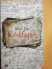 Mai Jia - Kódfejtő [antikvár]