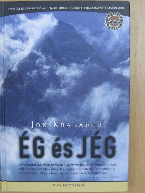 Jon Krakauer - Ég és jég [antikvár]