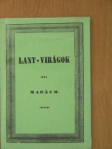 Madách Imre - Lant-virágok  [antikvár]