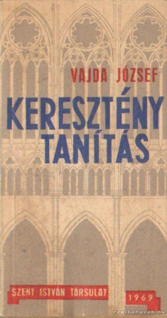 Vajda József - Keresztény tanítás [antikvár]