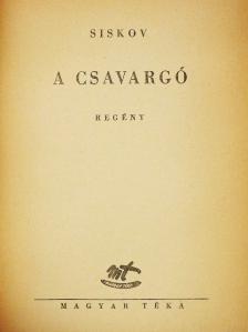 Siskov - A csavargó [antikvár]