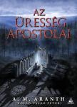 A. M. Aranth - Az Üresség apostolai