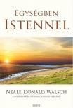 Neale Donald Walsch - Egységben Istennel [antikvár]