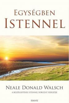 Neale Donald Walsch - Egységben Istennel [antikvár]