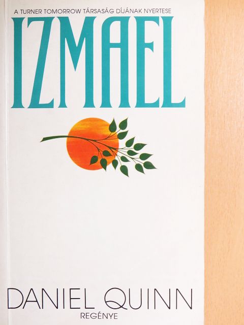 Daniel Quinn - Izmael [antikvár]