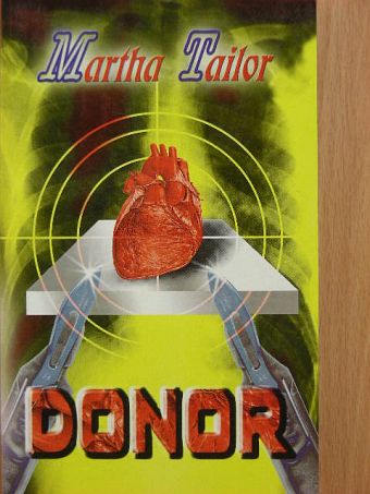 Martha Tailor - Donor [antikvár]