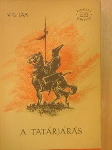 V. G. Jan - A tatárjárás [antikvár]