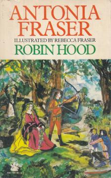 Antonia FRASER - Robin Hood [antikvár]