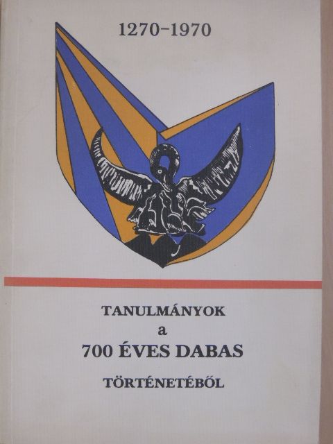 Czeróczki András - Tanulmányok a 700 éves Dabas történetéből [antikvár]