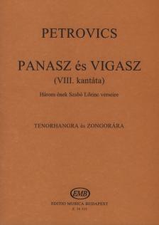 PETROVICS EMIL - PANASZ ÉS VIGASZ (VIII.KANTÁTA),HÁROM ÉNEK SZABÓ LŐRINC VERSEIRE,TENOR-ZONG