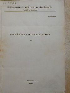 Kárpáti Sándor - Történelmi materializmus III. [antikvár]