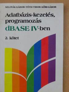 Kőri Gábor - Adatbázis-kezelés, programozás dBASE IV-ben 2. (töredék) [antikvár]