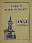 Bereczky Albert - Kálvin kalendárium az 1954 esztendőre [antikvár]