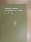 Dr. Csete László - Mezőgazdasági vállalatok és üzemek gazdaságtana [antikvár]