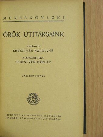 Dimitrij Szergejevics Mereskovszkij - Örök útitársaink [antikvár]