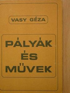 Vasy Géza - Pályák és művek [antikvár]