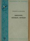 Klingender - Marxizmus, költészet, művészet [antikvár]