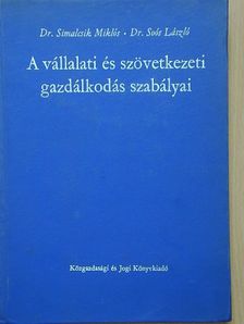 Dr. Simalcsik Miklós - A vállalati és szövetkezeti gazdálkodás szabályai [antikvár]