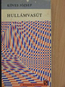 Köves József - Hullámvasút [antikvár]