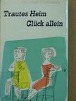 Hellmut Holthaus - Trautes Heim Glück allein [antikvár]