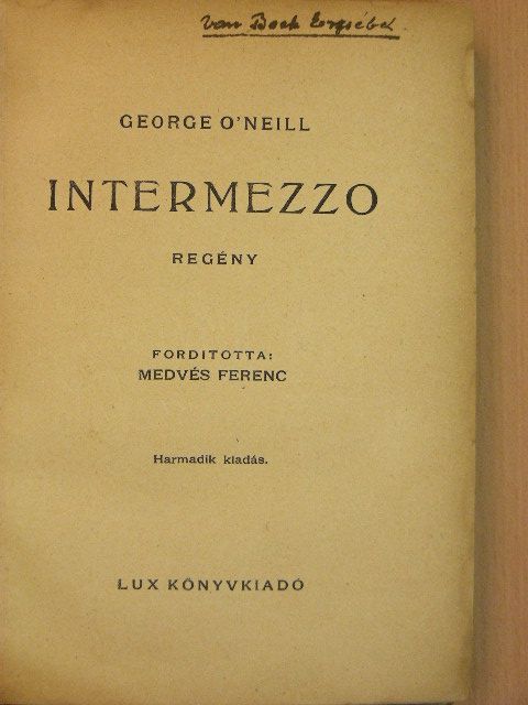 George O'Neill - Intermezzo [antikvár]