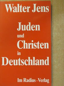 Walter Jens - Juden und Christen in Deutschland [antikvár]