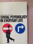 Alan E. Gross - Social Psychology in Everyday Life [antikvár]