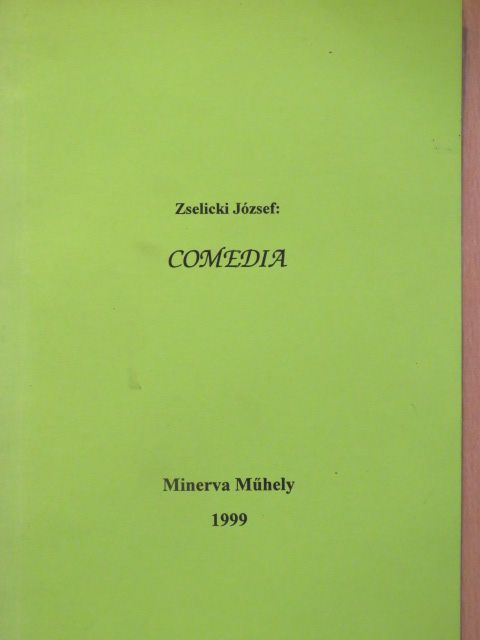 Zselicki József - Comedia [antikvár]