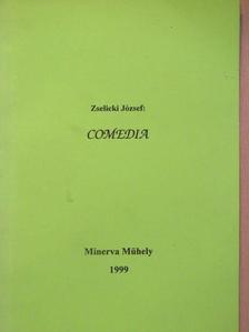 Zselicki József - Comedia [antikvár]
