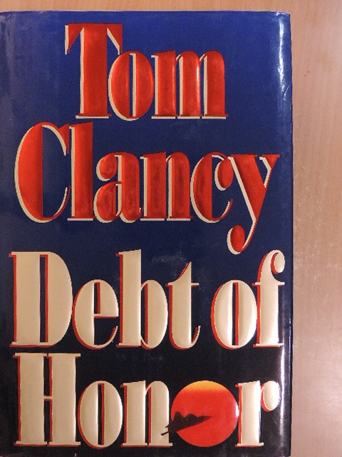 Tom Clancy - Debt of Honor [antikvár]