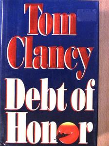 Tom Clancy - Debt of Honor [antikvár]