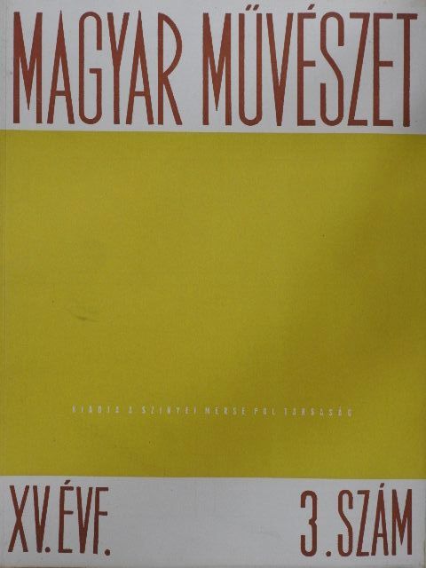 Bernáth Aurél - Magyar művészet 1948/3. [antikvár]