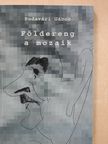 Budavári Gábor - Földereng a mozaik (dedikált példány) [antikvár]