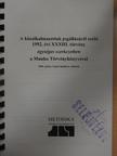 A közalkalmazottak jogállásáról szóló 1992. évi XXXIII. törvény egységes szerkezetben a Munka Törvénykönyvével  [antikvár]