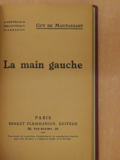Guy de Maupassant - La Main Gauche [antikvár]