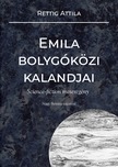 Rettig Attila - Emila bolygóközi kalandjai [eKönyv: epub, mobi]