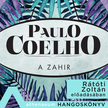 Paulo Coelho - A Zahír [eHangoskönyv]