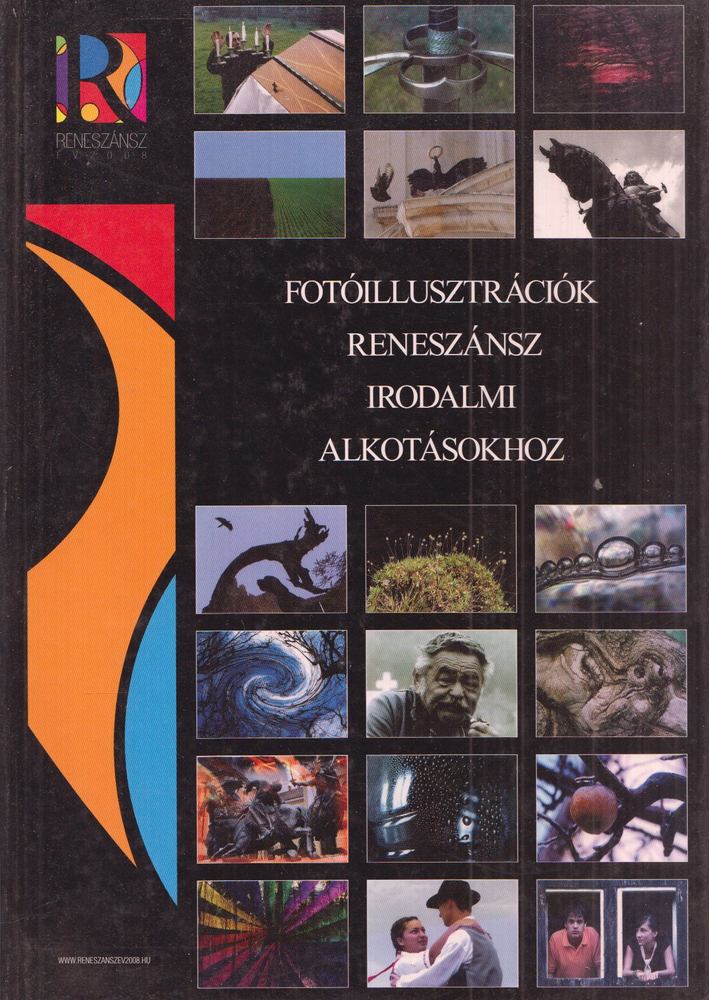Fotóillusztrációk reneszánsz irodalmi akotásokhoz [antikvár]