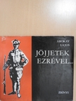 Árokay Lajos - Jöjjetek ezrével... (dedikált példány) [antikvár]