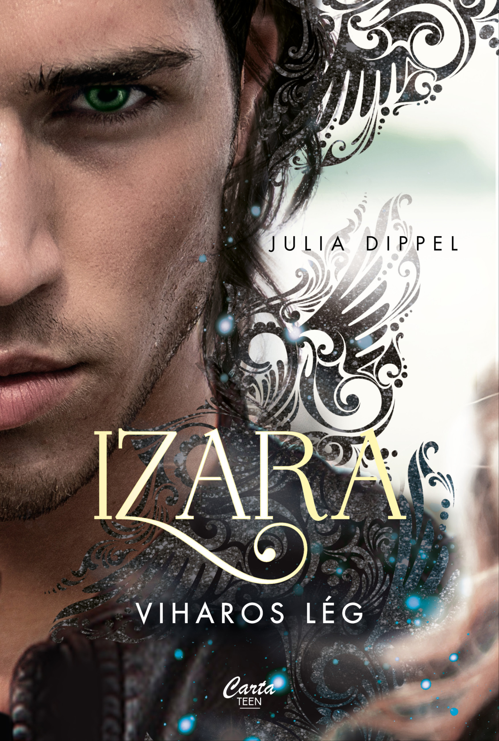 Julia Dippel - Izara - Viharos lég [eKönyv: epub, mobi]