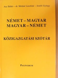 Ary Ildikó - Német-magyar/magyar-német közigazgatási szótár [antikvár]