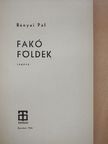 Bányai Pál - Fakó földek [antikvár]