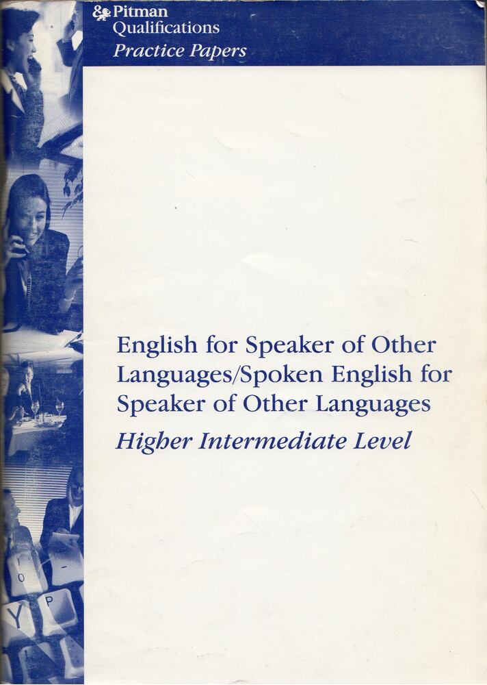 English for Speaker of Other Languages / Spoken English for Speaker of Other Languages Higher Intermediate Level [antikvár]