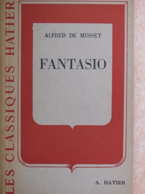 Alfred de Musset - Fantasio (Dr. Castiglione László könyvtárából) [antikvár]