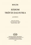 BOGÁR ISTVÁN - HÁROM TRÉFÁS DALOCSKA GYERMEKKARRA