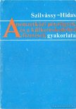 Szilvássy Erika, Dr. Hidas János - A nemzetközi pénzügyek és a külkereskedelmi fizetések gyakorlata [antikvár]
