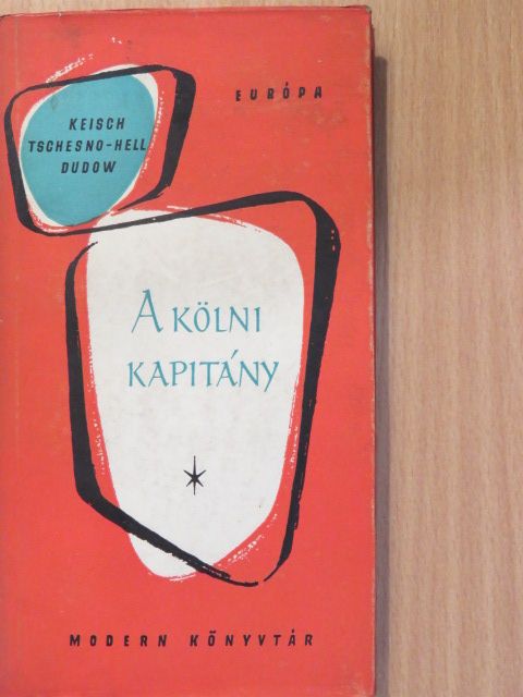 Henryk Keisch - A kölni kapitány [antikvár]