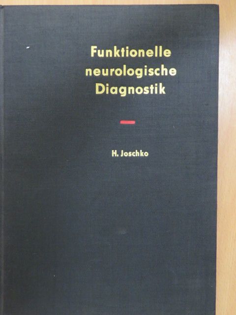 Dr. Harri Joschko - Funktionelle neurologische Diagnostik 2. [antikvár]