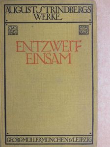 August Strindberg - Entzweit/Einsam [antikvár]