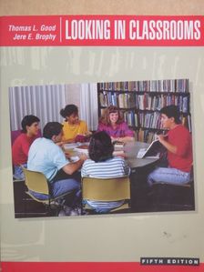 Jere E. Brophy - Looking in Classrooms [antikvár]